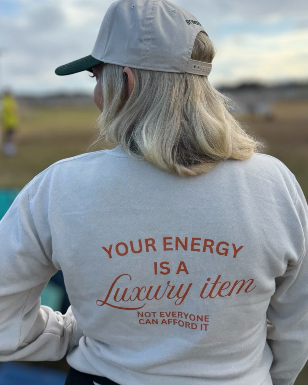 Your Energy Is a Luxury Sweatshirt