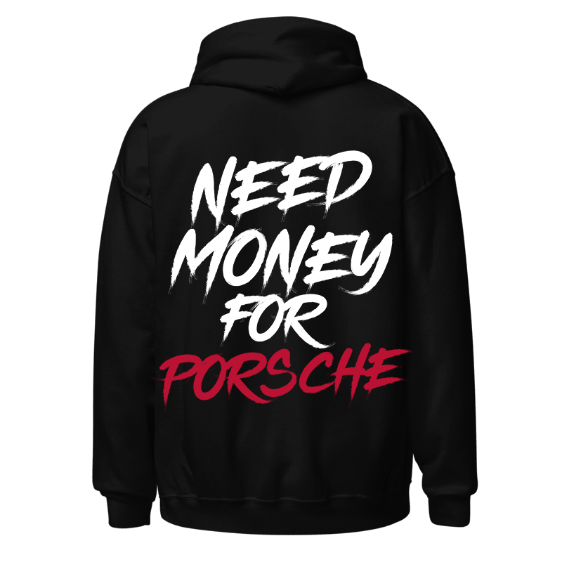 NEED PORSCHE HOODIE