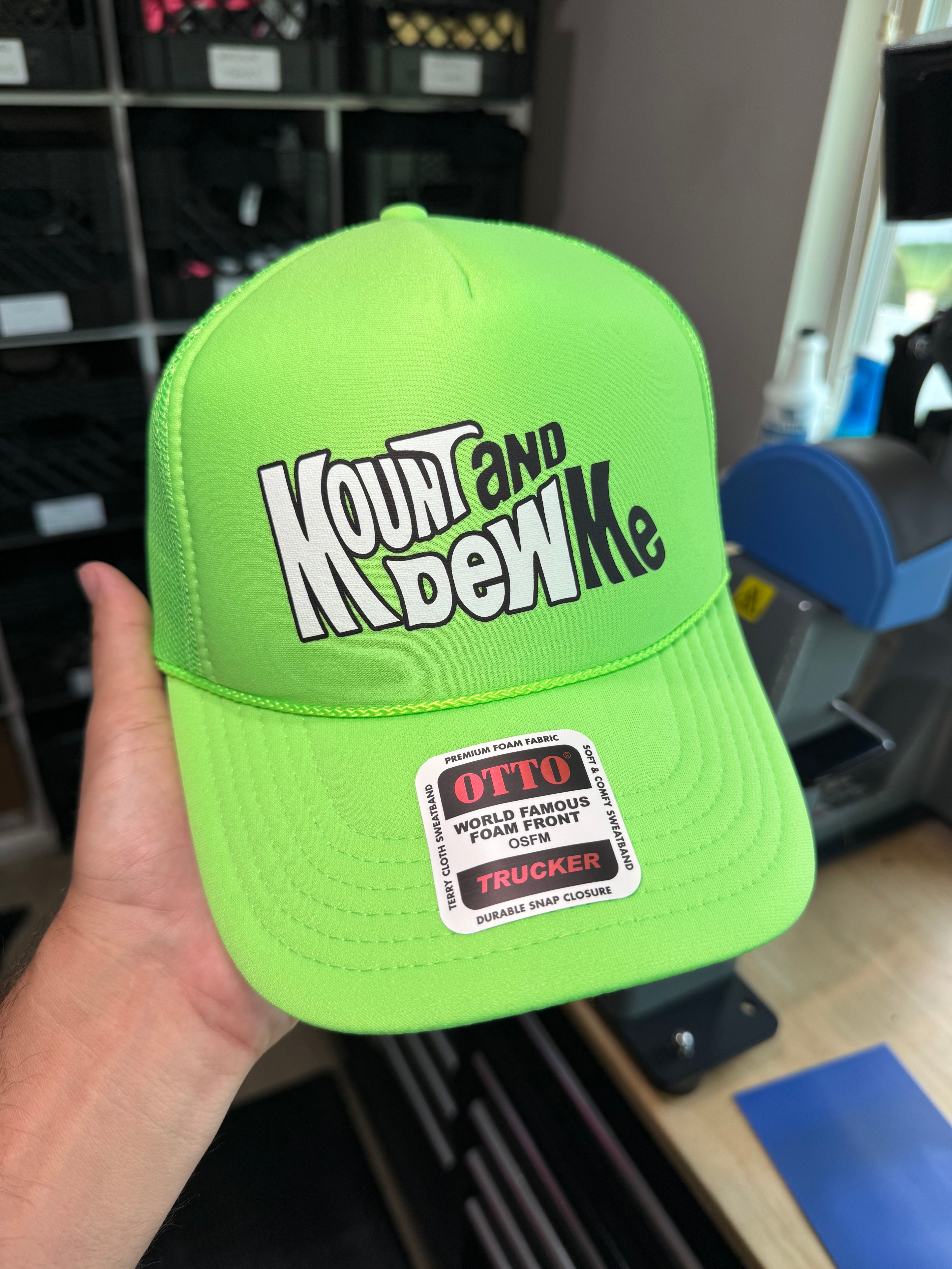 Mount and Dew Me Trucker Hat - Granted Quality 