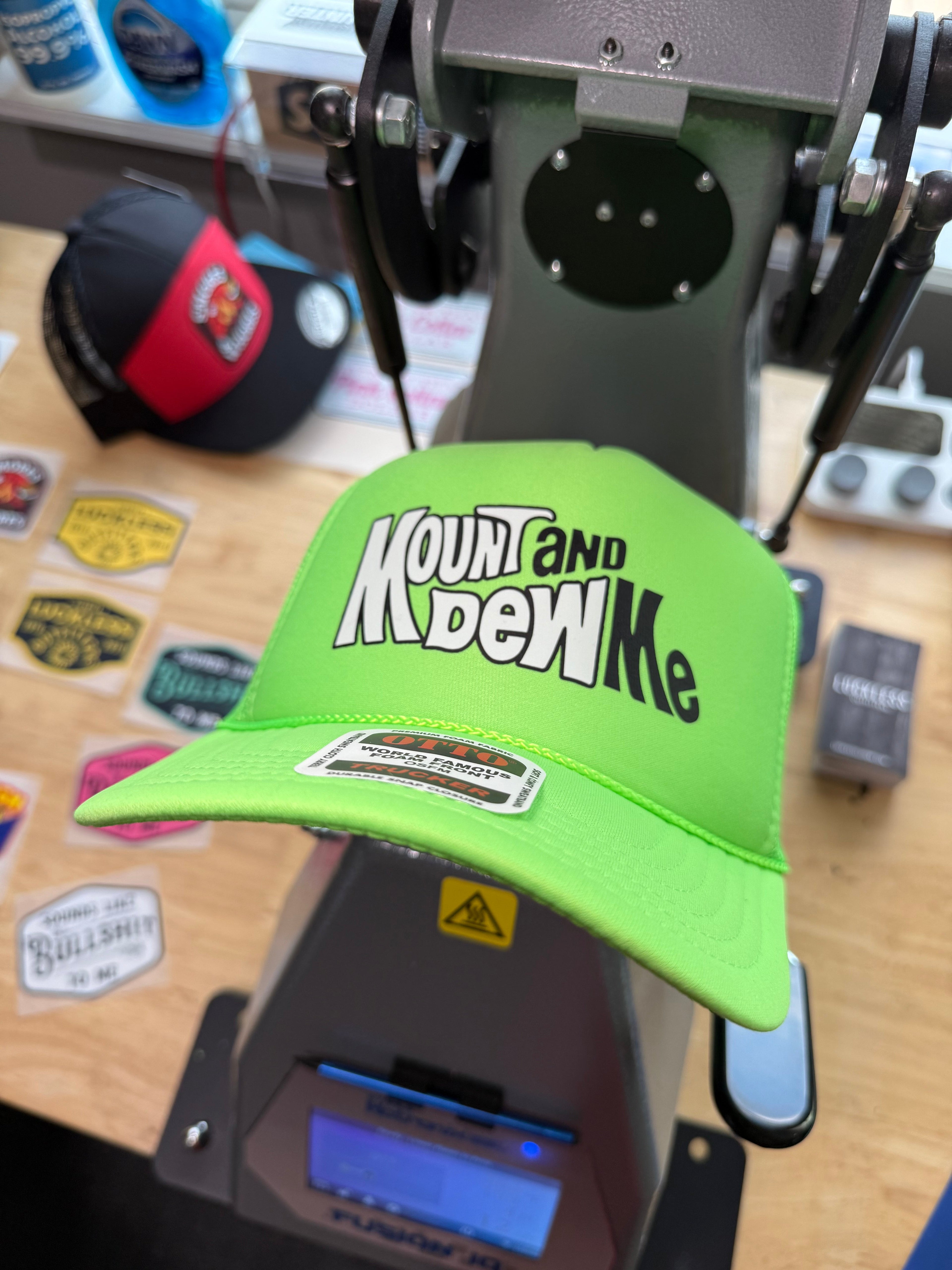 Mount and Dew Me Trucker Hat - Granted Quality 