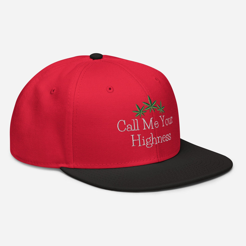 Call Me Your Highness Snapback Hat